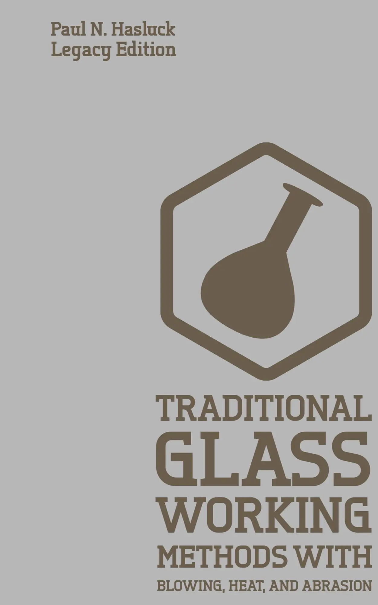 Cover: 9781643890708 | Traditional Glass Working Methods With Blowing, Heat, And Abrasion...