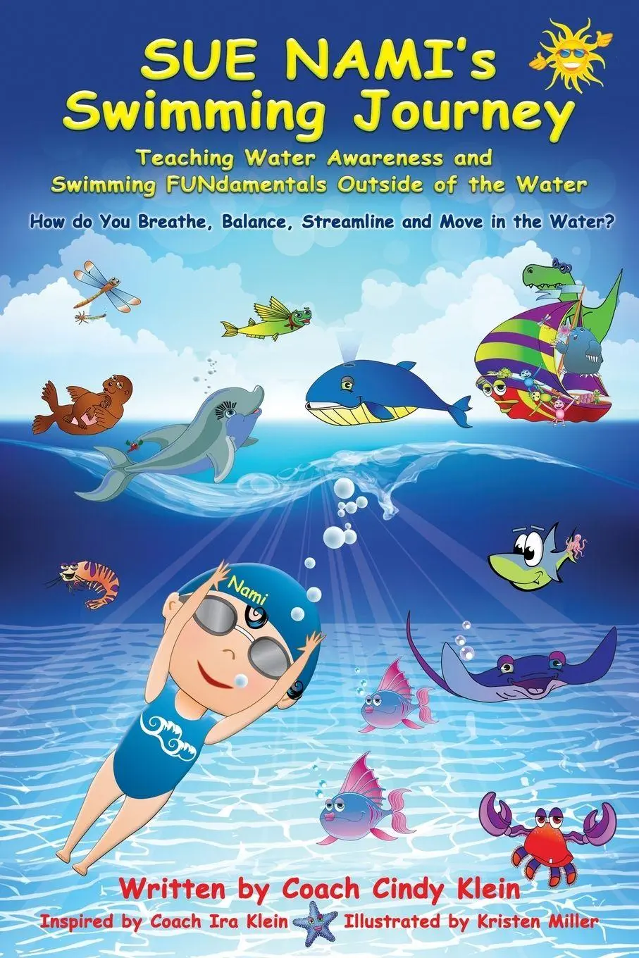 Cover: 9781735890708 | Sue Nami's Swimming Journey | Coach Cindy Klein | Taschenbuch | 2020