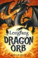 Cover: 9781847380708 | Robson, M: Dragon Orb: Longfang | Mark Robson | Taschenbuch | Englisch
