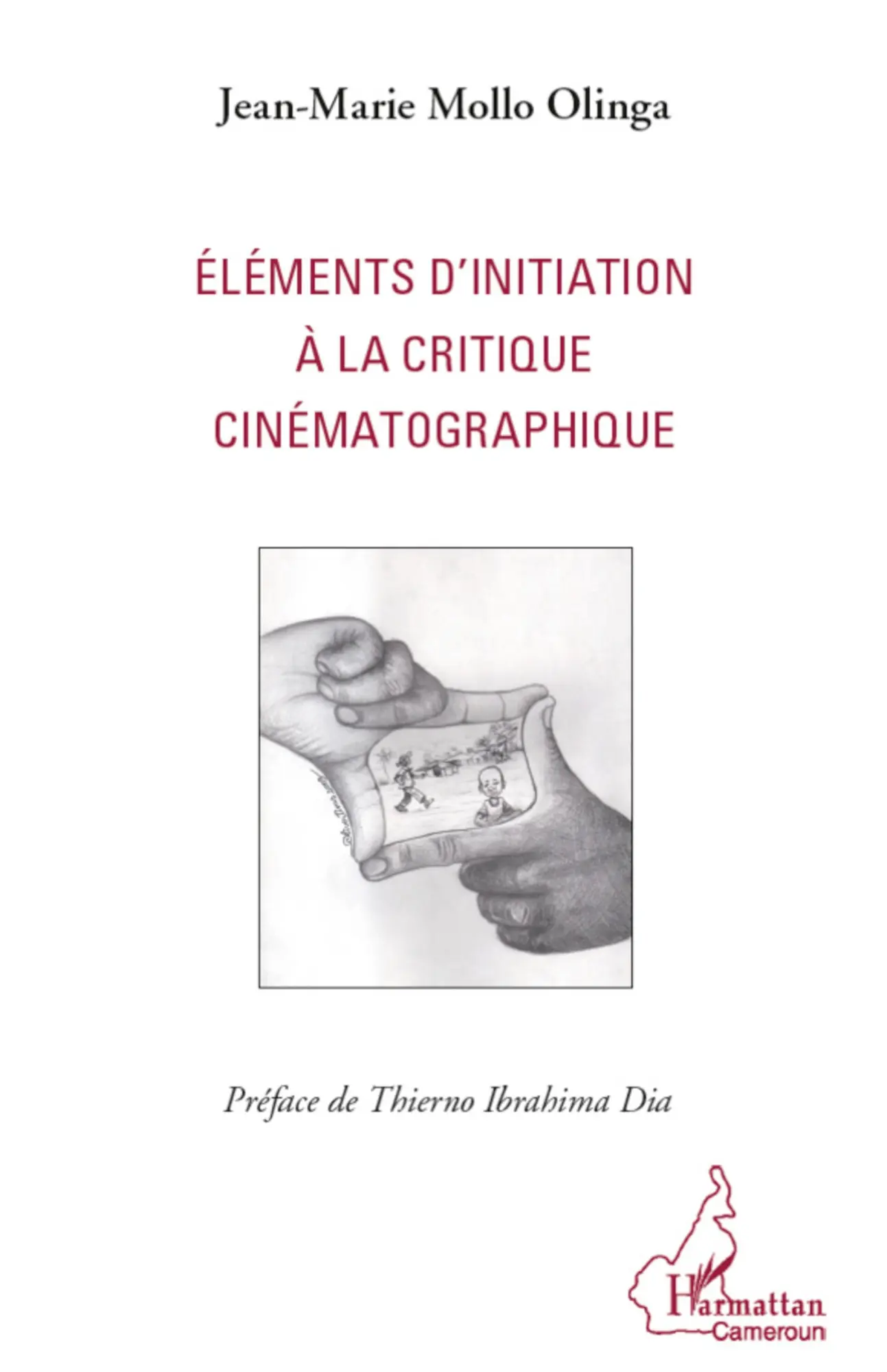 Cover: 9782296990708 | Eléments d'initiation à la critique cinématographique | Olinga | Buch