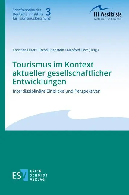 Tourismus im Kontext aktueller gesellschaftlicher Entwicklungen
