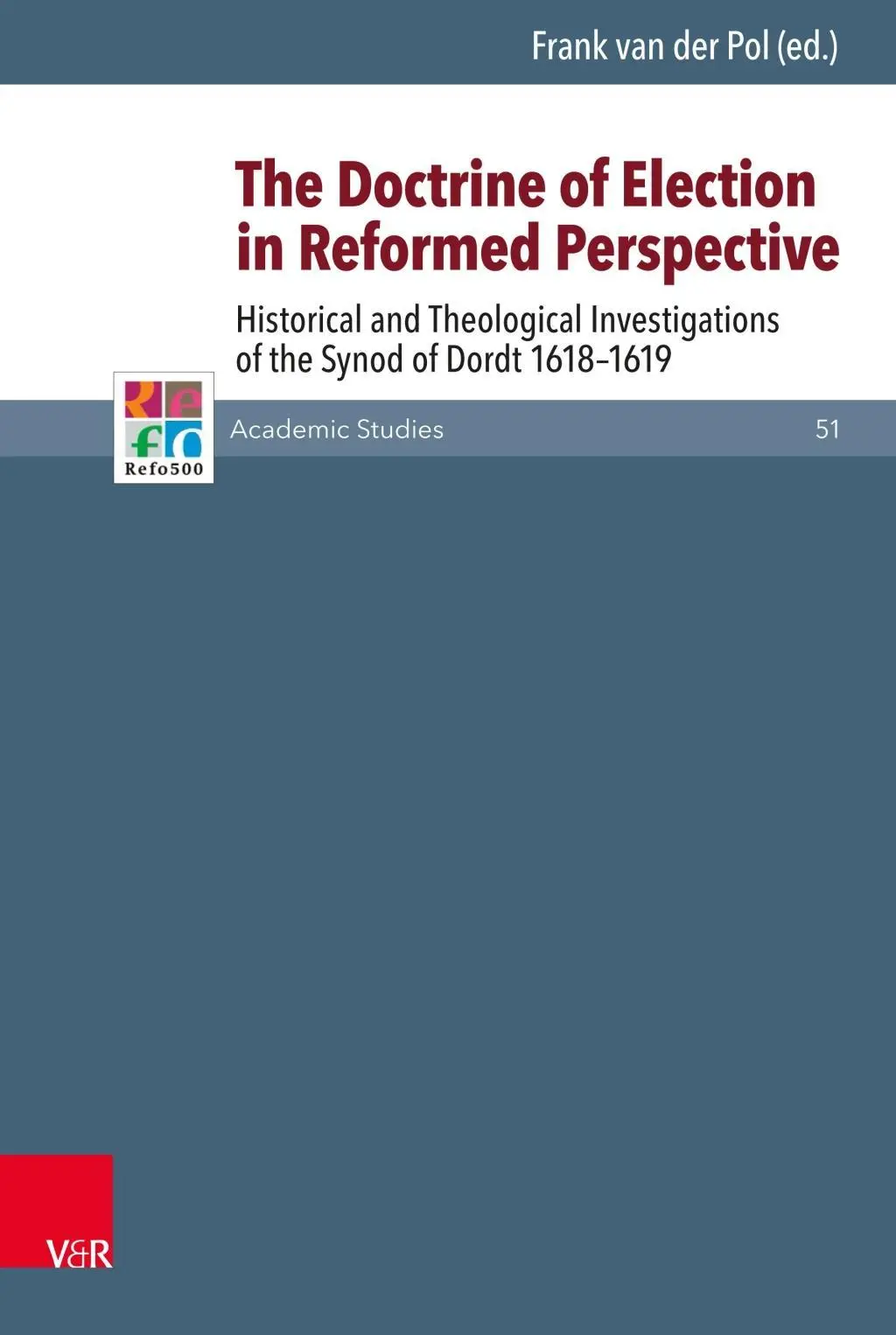 Cover: 9783525570708 | The Doctrine of Election in Reformed Perspective | Frank van der Pol