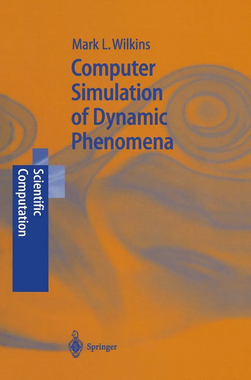Cover: 9783540630708 | Computer Simulation of Dynamic Phenomena | Mark L. Wilkins | Buch