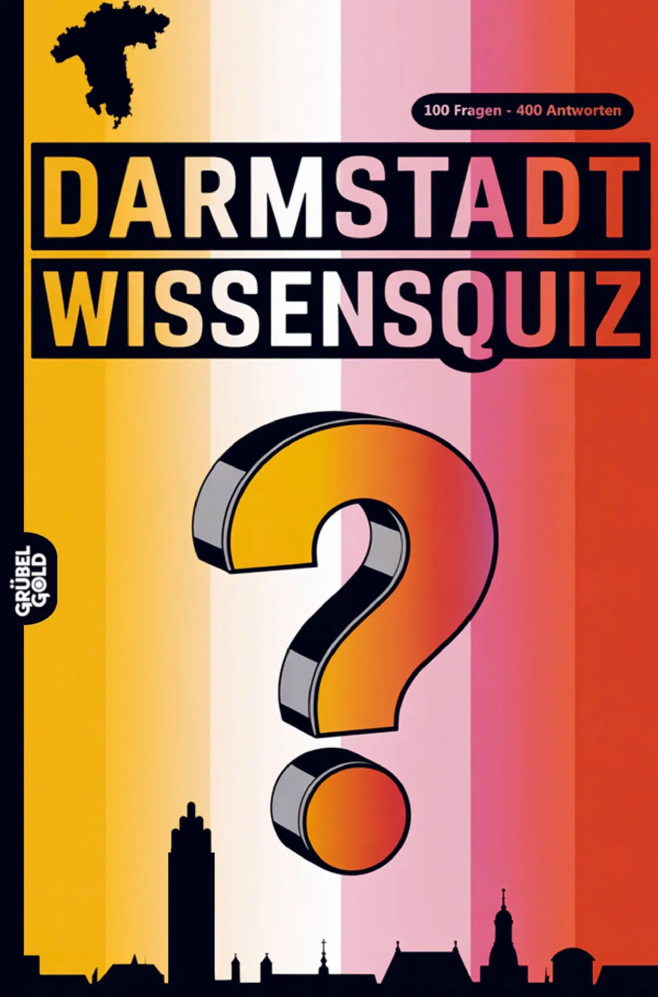 Cover: 9783693190708 | Darmstadt Wissensquiz | Grübelgold Rätselhefte | Taschenbuch | 140 S.