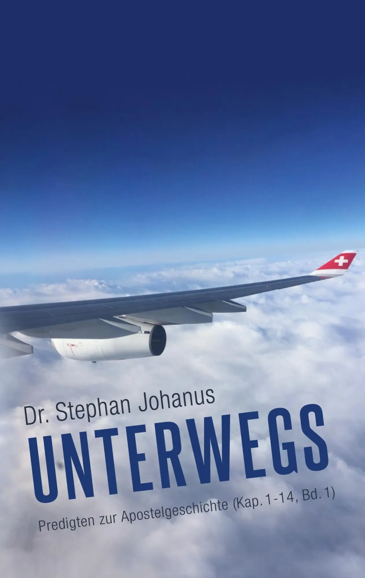 Cover: 9783752660708 | Unterwegs | Predigten zur Apostelgeschichte (Kap. 1-14, Bd. 1) | Buch