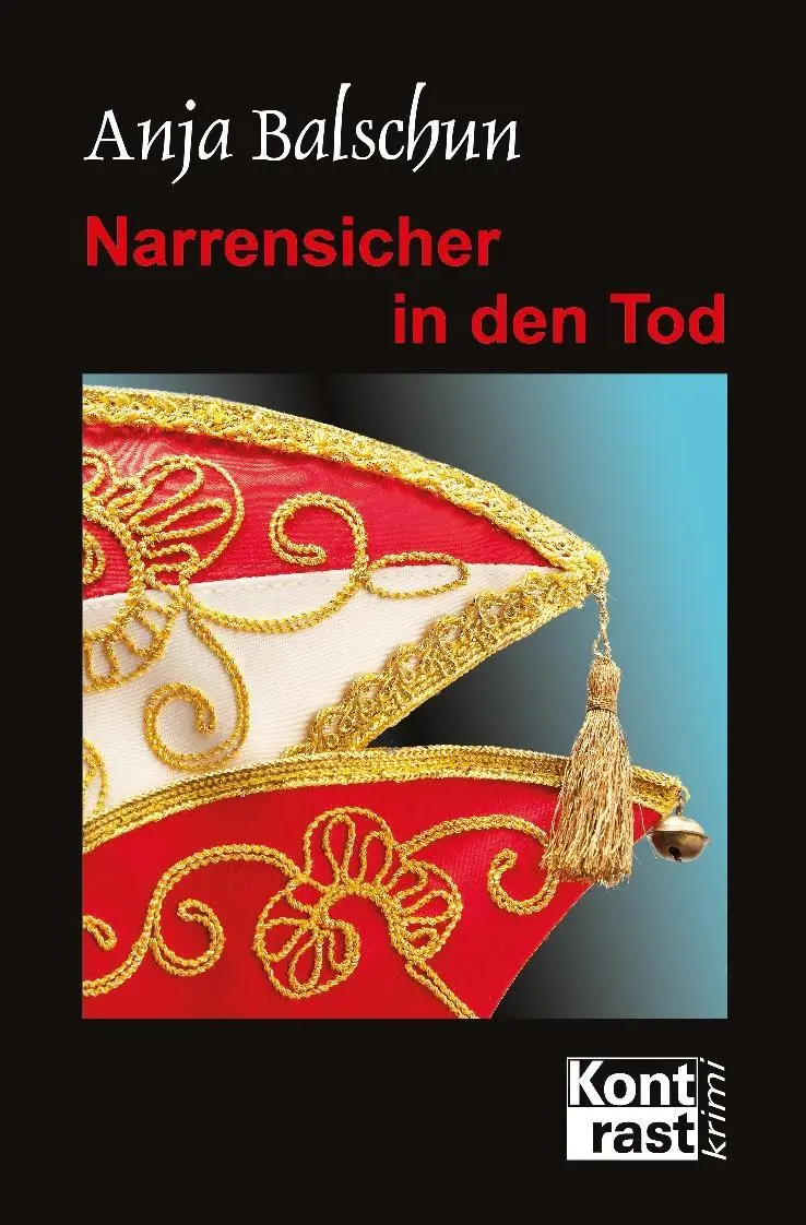 Cover: 9783941200708 | Narrensicher in den Tod | Anja Balschun | Taschenbuch | 224 S. | 2018