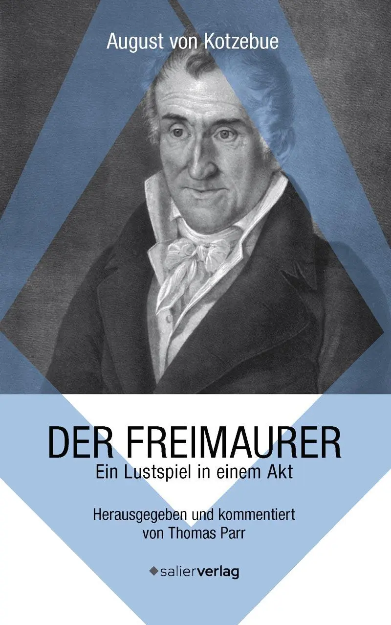 Cover: 9783962850708 | Der Freimaurer | Ein Lustspiel in einem Akt | August von Kotzebue