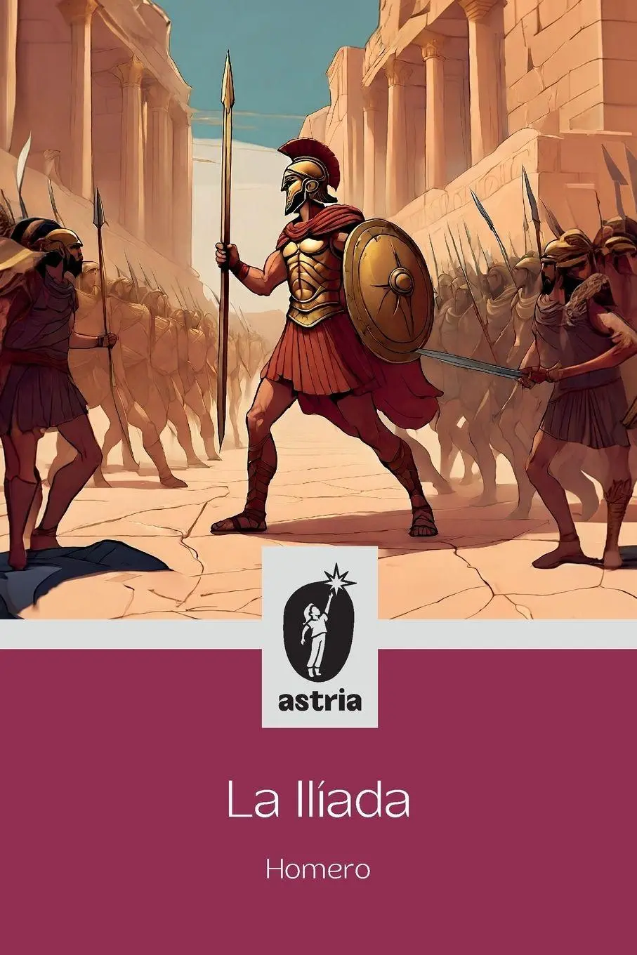 Cover: 9798892670708 | La Ilíada | Homero | Taschenbuch | Spanisch | 2024 | Astria Ediciones