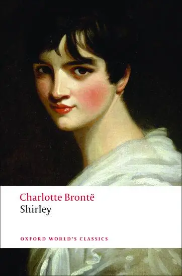 Cover: 9780199540808 | Shirley | Charlotte Brontë (u. a.) | Taschenbuch | XXXVII | Englisch