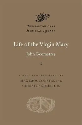 Cover: 9780674290808 | Life of the Virgin Mary | John Geometres | Buch | Gebunden | Englisch