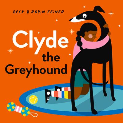 Cover: 9781761210808 | Clyde the Greyhound | Beck Feiner (u. a.) | Buch | Gebunden | Englisch