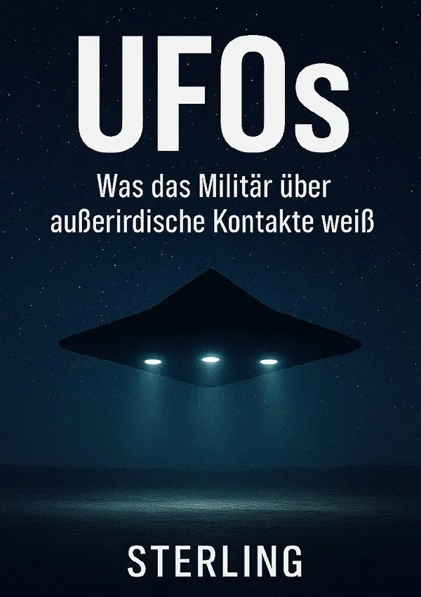Cover: 9783565160808 | UFOs I Was das Militär über außerirdische Kontakte weiß | Sterling