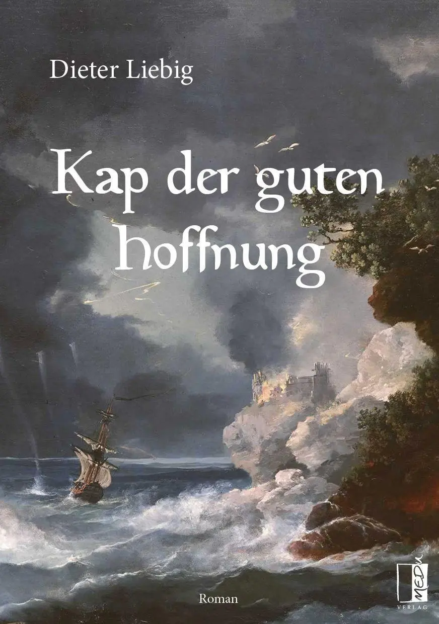 Cover: 9783963520808 | Kap der guten Hoffnung | Roman | Dieter Liebig | Taschenbuch | 348 S.