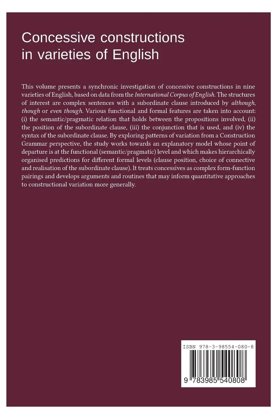 Rückseite: 9783985540808 | Concessive constructions in varieties of English | Ole Schützler