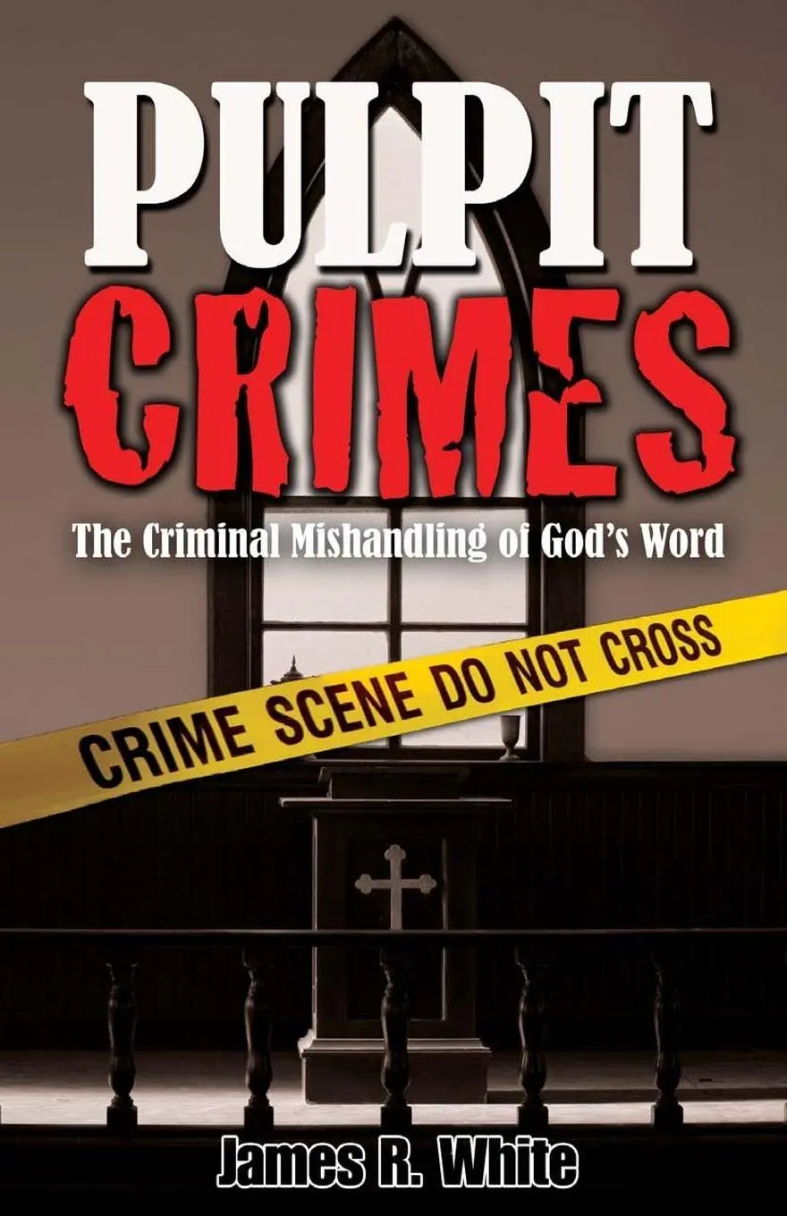 Cover: 9781599250908 | PULPIT CRIMES | The Criminal Mishandling of God's Word | White | Buch