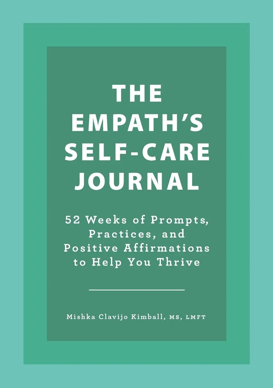 Cover: 9781638780908 | The Empath's Self-Care Journal | Mishka Clavijo Kimball | Taschenbuch