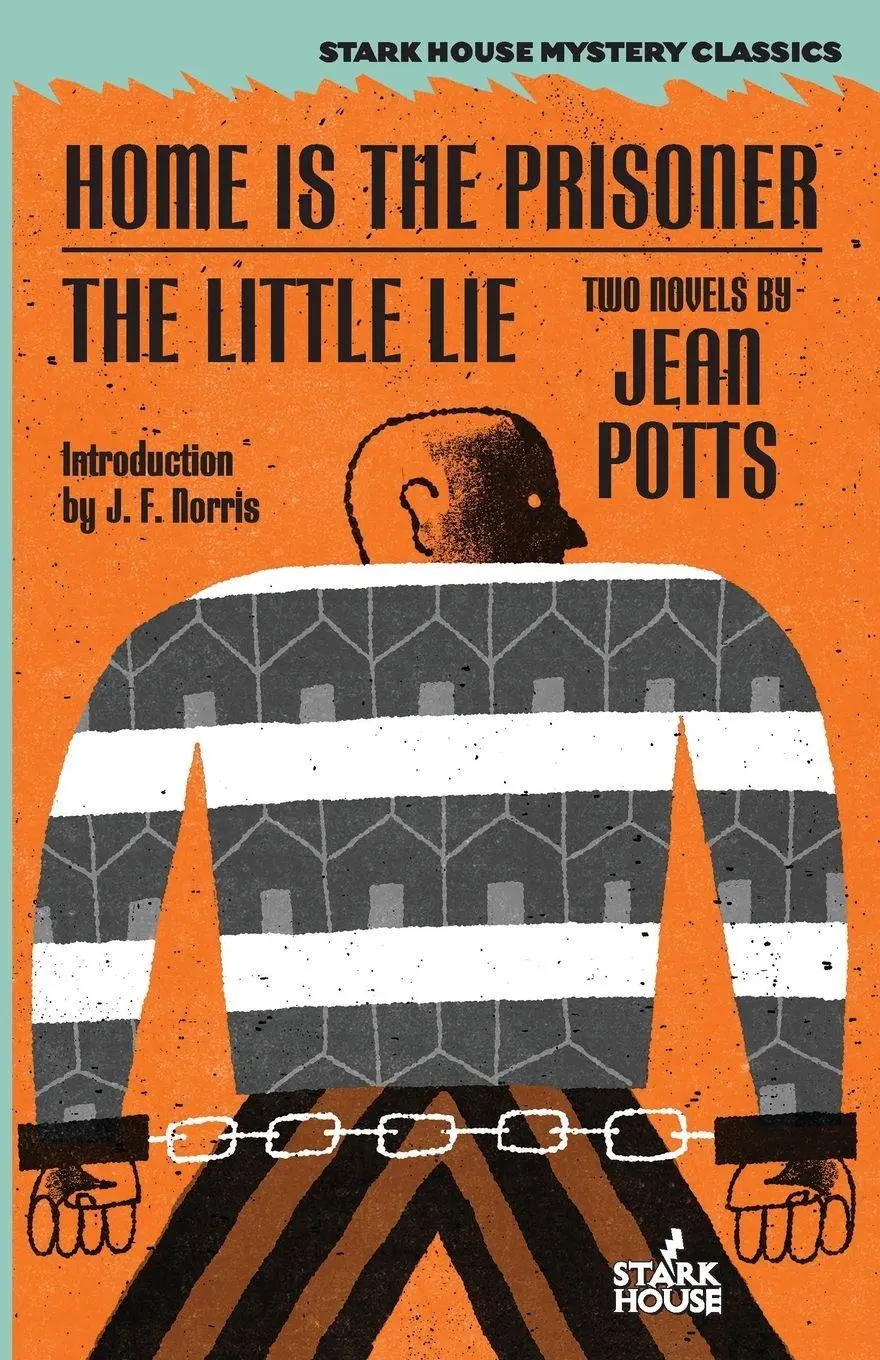 Cover: 9781944520908 | Home is the Prisoner / The Little Lie | Jean Potts | Taschenbuch