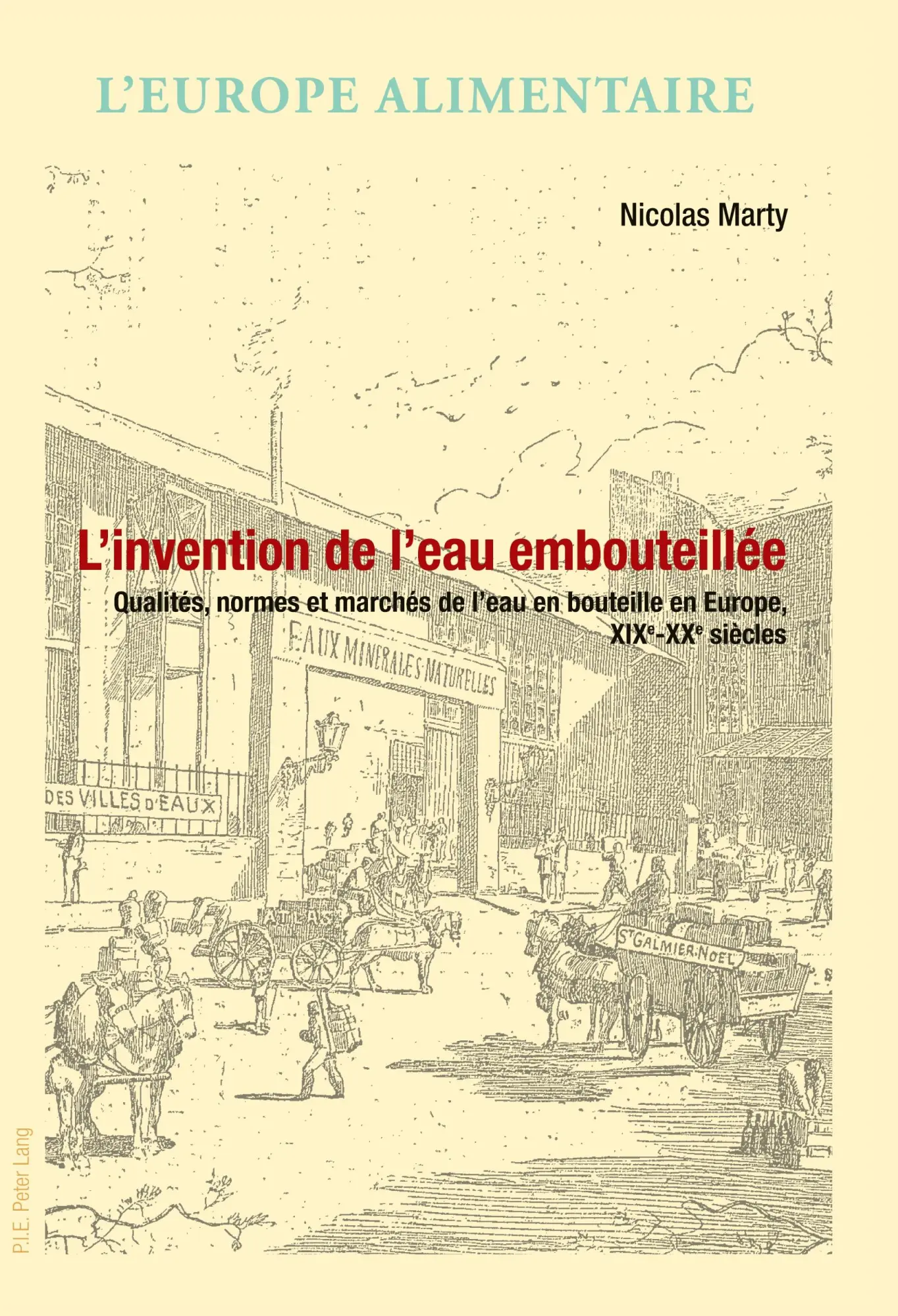 Cover: 9782875740908 | L'invention de l'eau embouteillée | Nicolas Marty | Taschenbuch | 2013