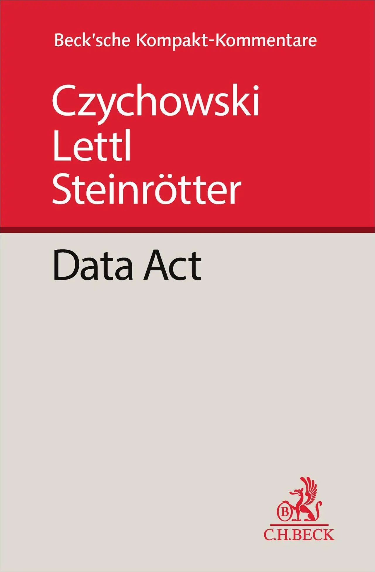 Cover: 9783406820908 | Data Act | Christian Czychowski (u. a.) | Buch | XXXIV | Deutsch