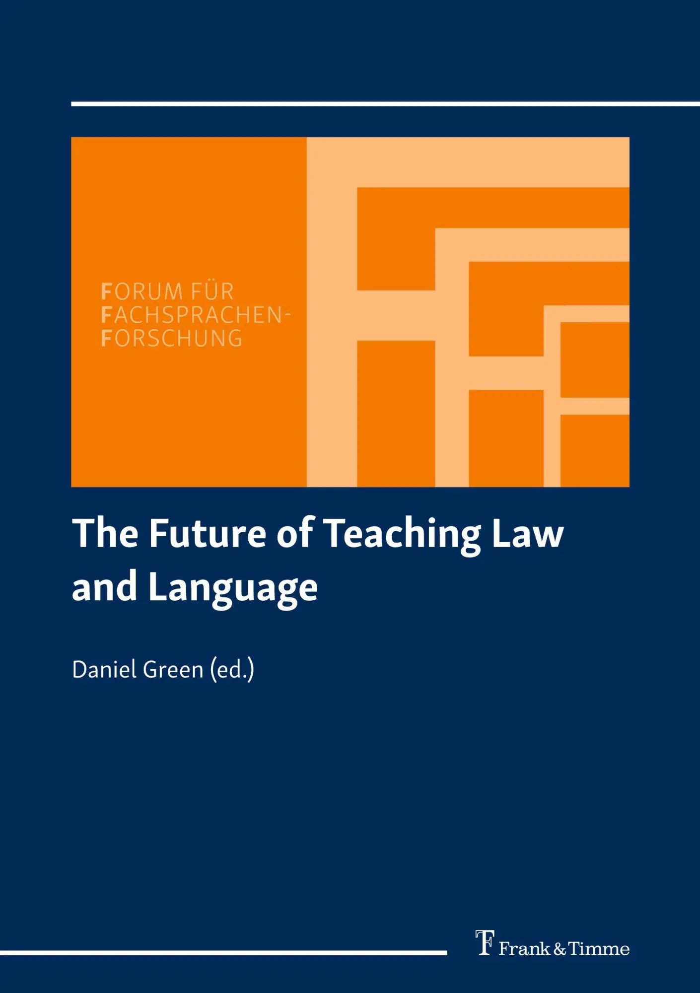 Cover: 9783732910908 | The Future of Teaching Law and Language | Daniel Green | Taschenbuch