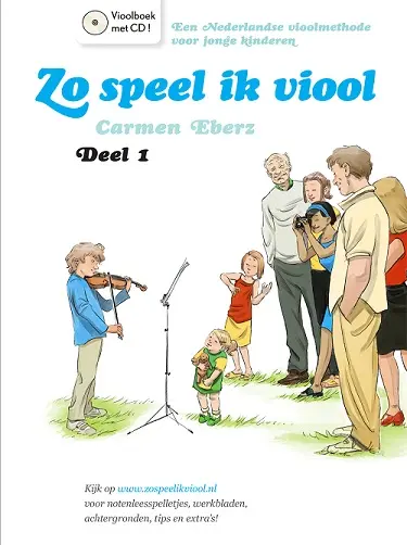 Cover: 9789081890908 | Zo Speel Ik Viool 1 | Carmen Eberz | Buch + Online-Audio