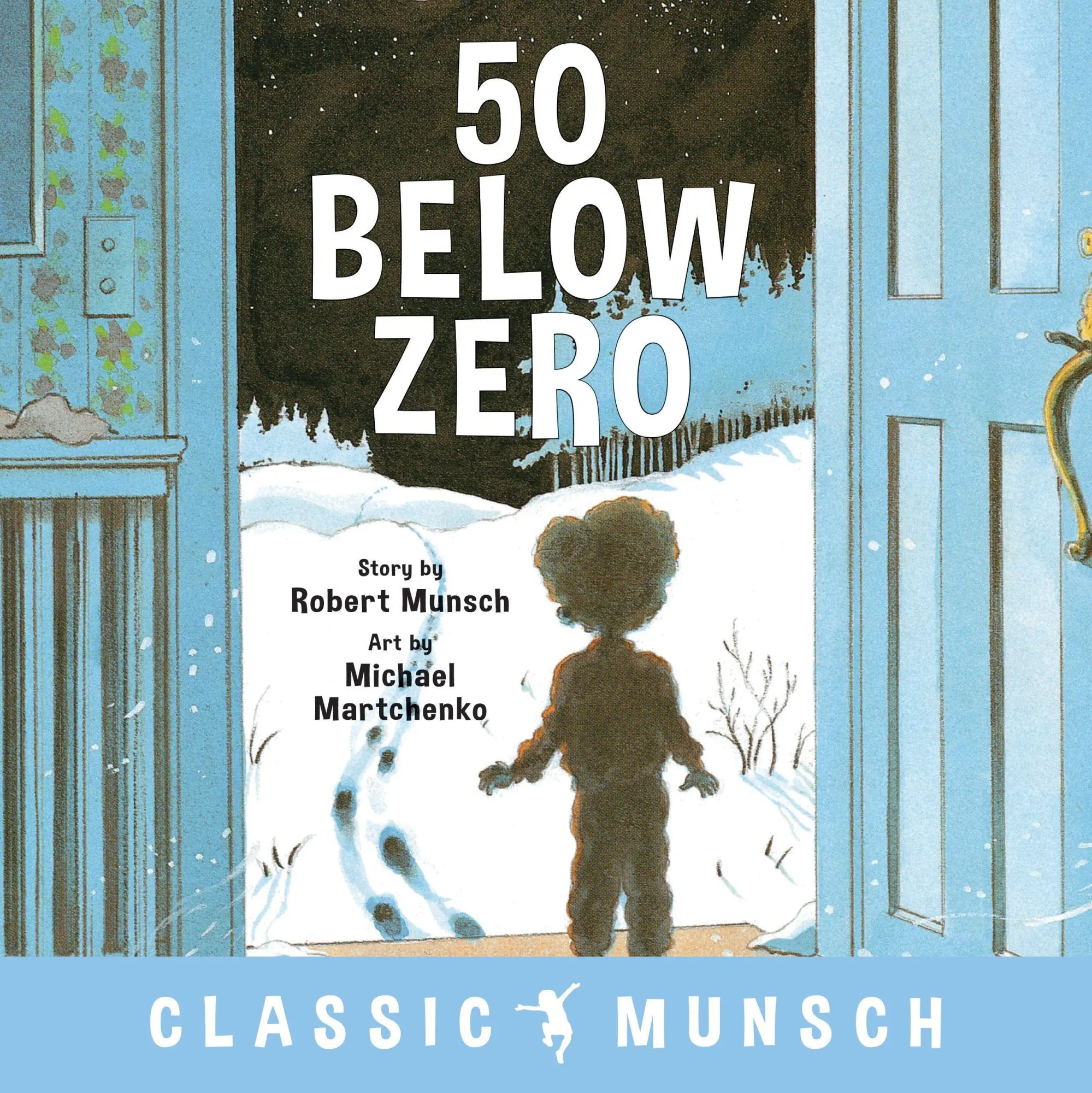 Cover: 9781773211008 | 50 Below Zero | Robert Munsch | Taschenbuch | Kartoniert / Broschiert