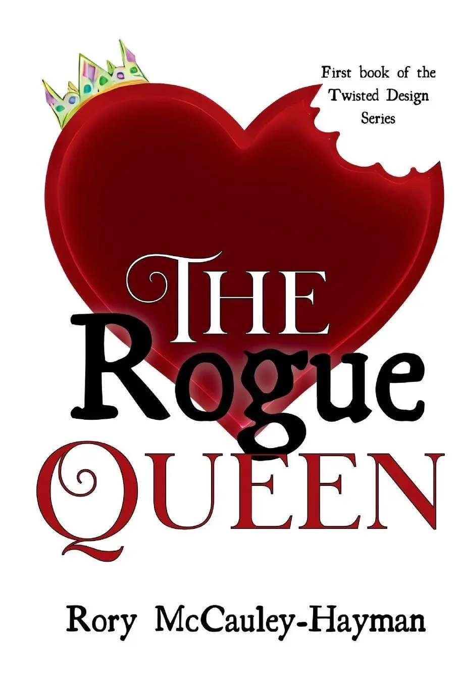Cover: 9781970531008 | The Rogue Queen | Rory McCauley-Hayman | Taschenbuch | Englisch | 2026