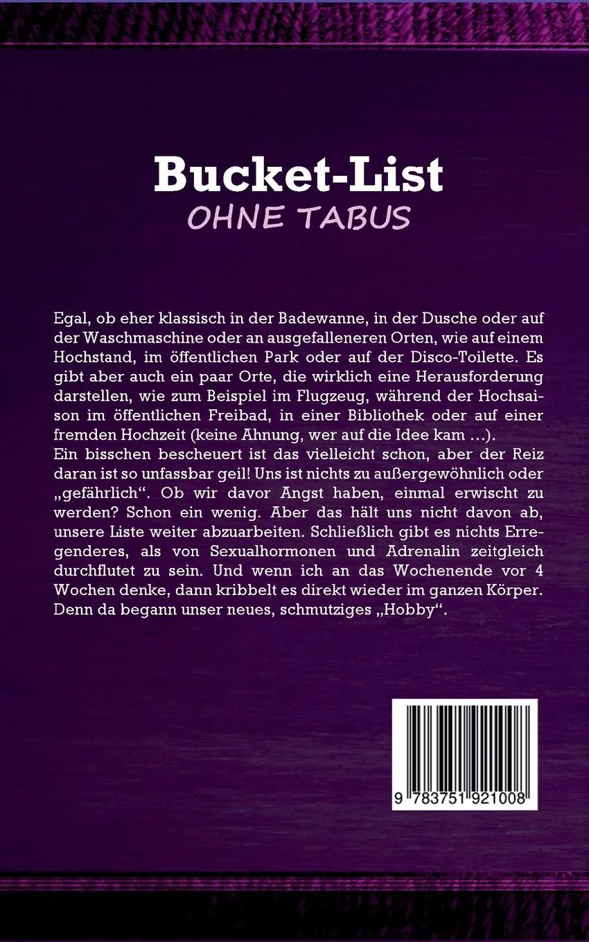 Rückseite: 9783751921008 | Bucket-List ohne Tabus! Unzensierte und knallharte Sexgeschichten...