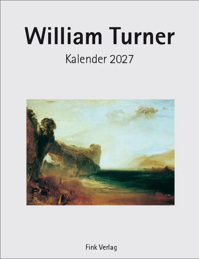 Cover: 9783771721008 | William Turner 2027 | Kunst-Einsteckkalender | William Turner | 12 S.