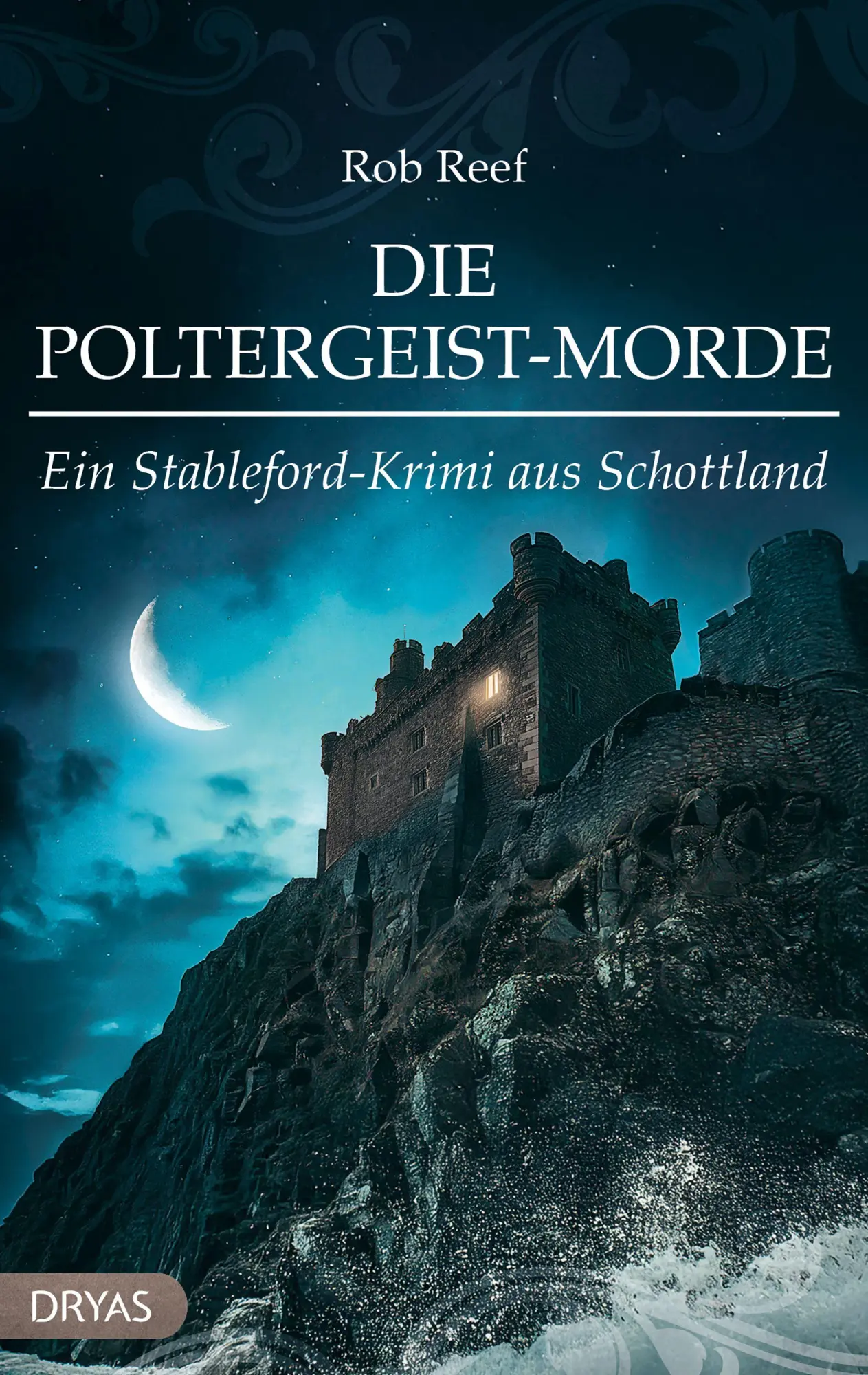 Cover: 9783986721008 | Die Poltergeist-Morde | Ein Stableford-Krimi aus Schottland | Rob Reef