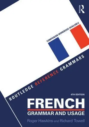 Cover: 9781138851108 | French Grammar and Usage | Roger Hawkins (u. a.) | Taschenbuch
