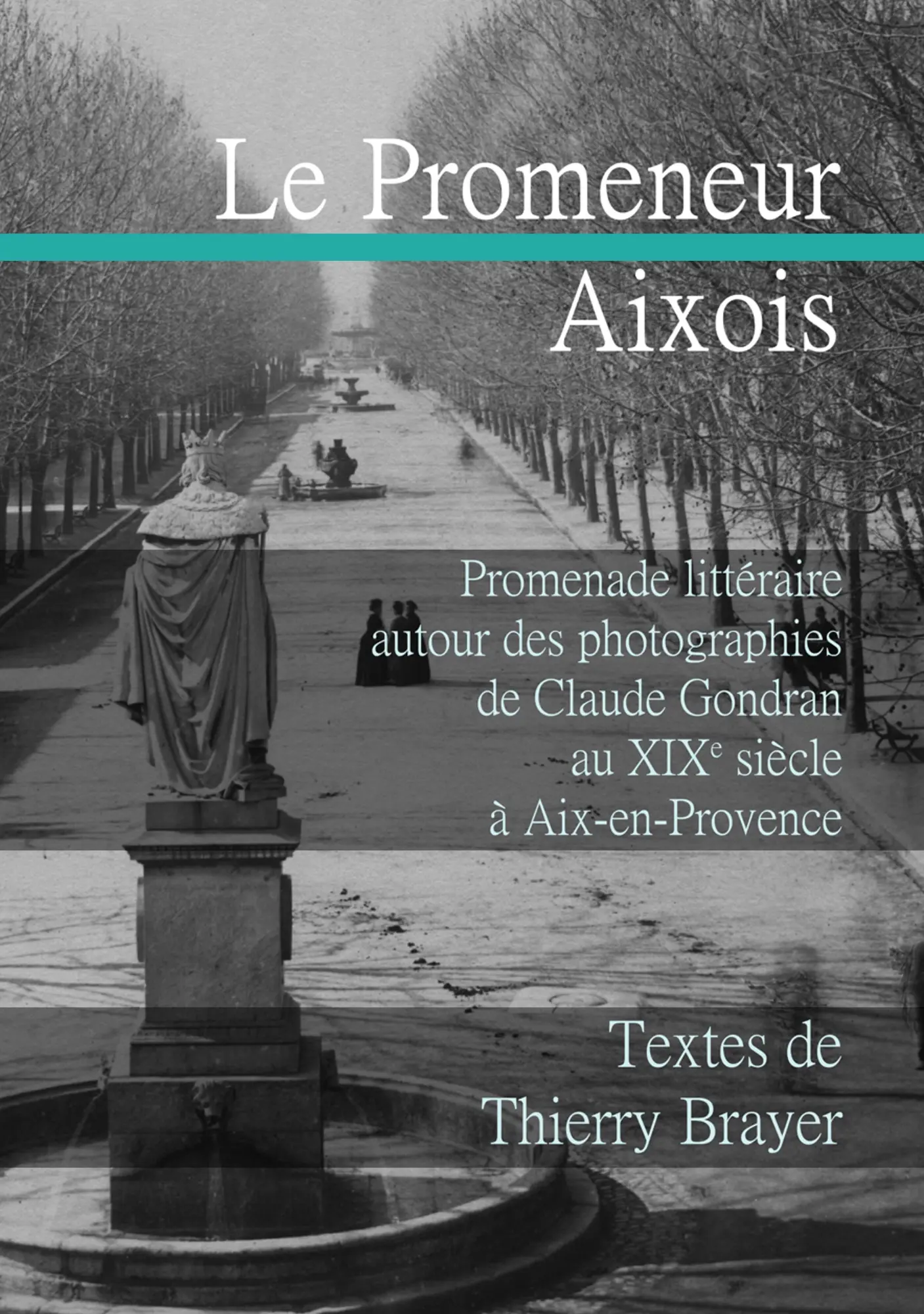 Cover: 9782322101108 | Le Promeneur Aixois | Thierry Brayer | Taschenbuch | 72 S. | 2018