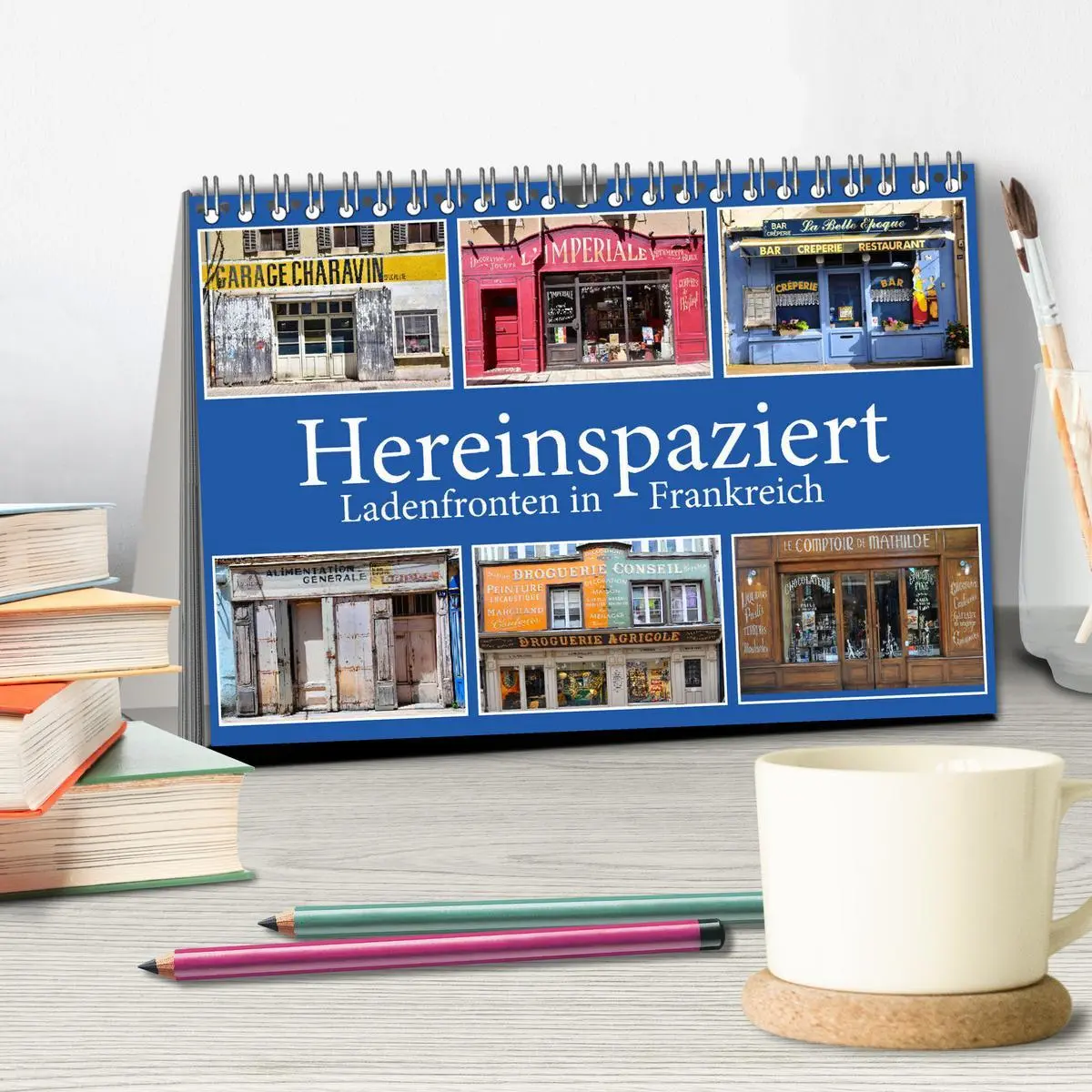 Bild: 9783457361108 | Hereinspaziert - Ladenfronten in Frankreich (Tischkalender 2026 DIN...