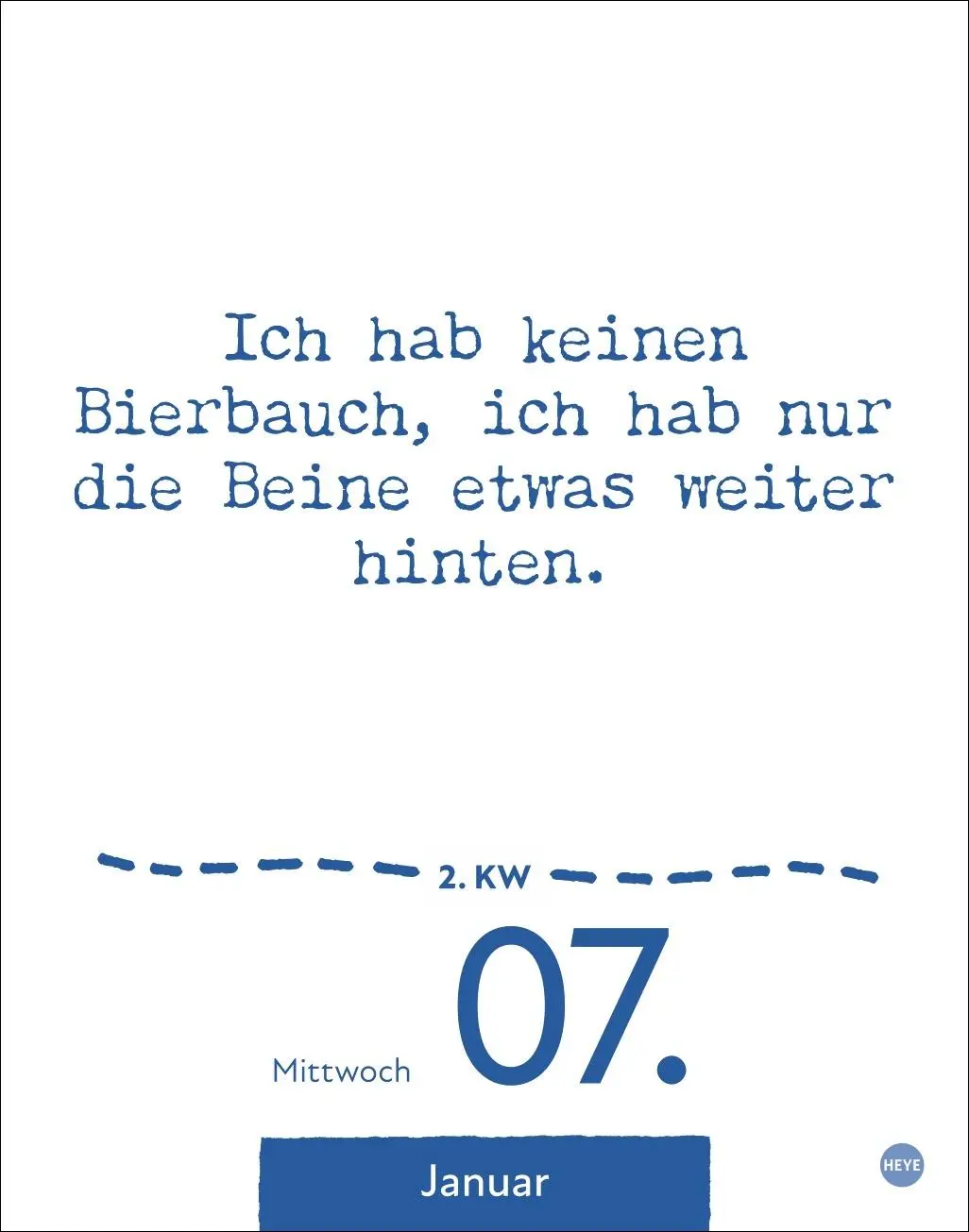 Bild: 9783756411108 | Dumme Sprüche für jeden Anlass Tagesabreißkalender 2026 | Heye | 2026
