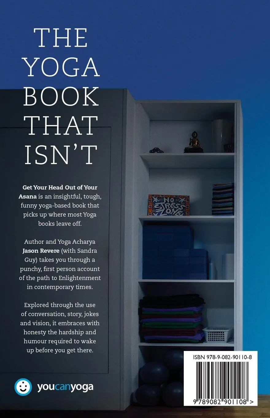Rückseite: 9789082901108 | Get Your Head Out of Your Asana | The Yoga Book That Isn't | Revere