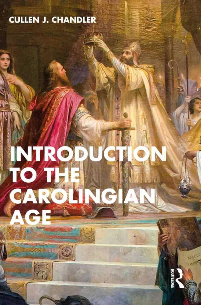 Cover: 9781032121208 | Introduction to the Carolingian Age | Cullen J. Chandler | Taschenbuch