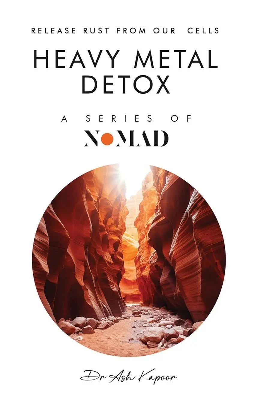 Cover: 9781805581208 | Heavy Metal Detox | Release Rust From Our Cells | Ash Kapoor | Buch