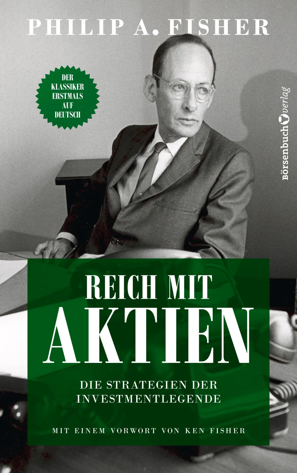 Cover: 9783689321208 | Reich mit Aktien - Die Strategien der Investmentlegende | Fisher