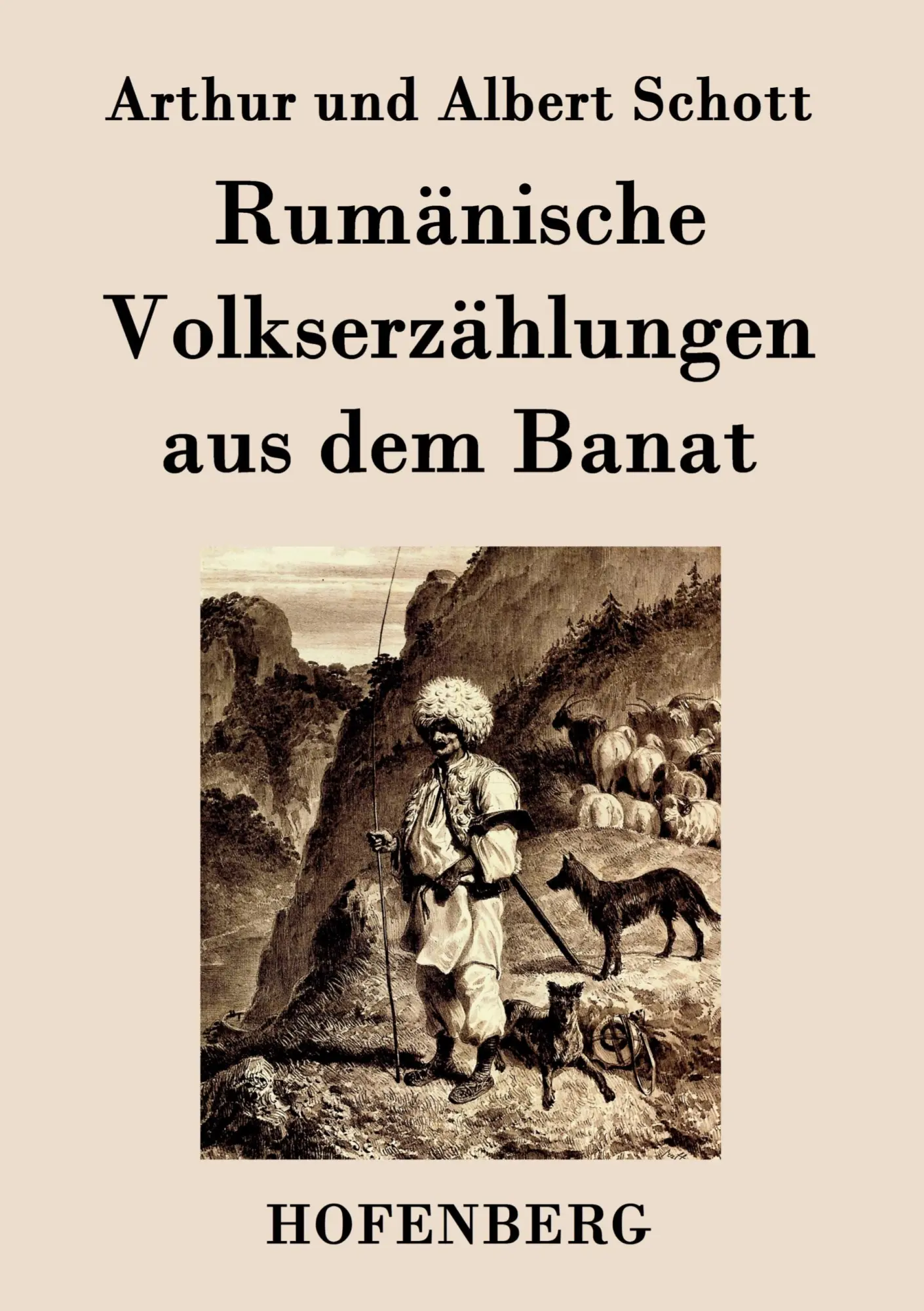 Cover: 9783843071208 | Rumänische Volkserzählungen aus dem Banat | Arthur und Albert Schott