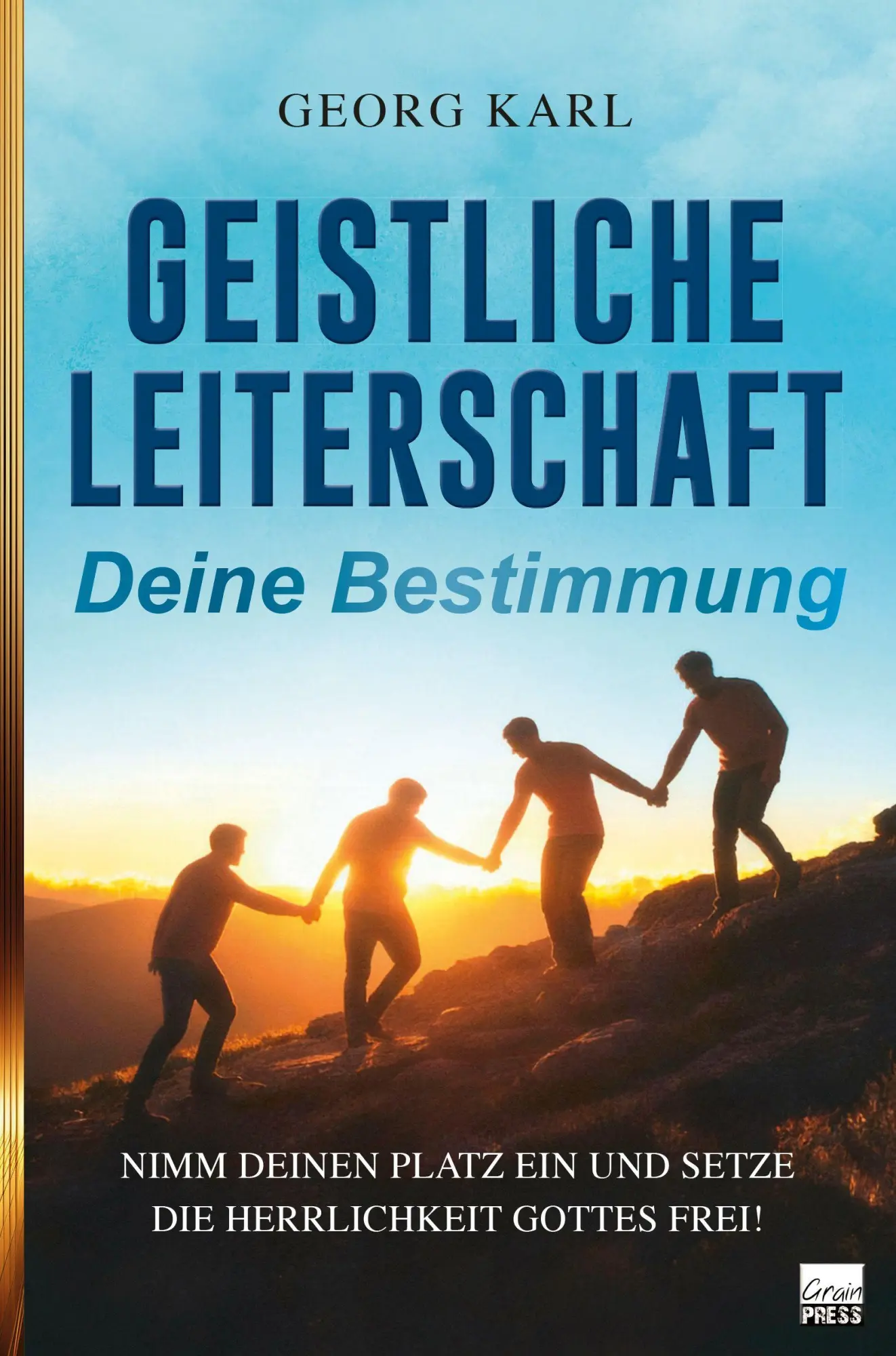Cover: 9783910911208 | Geistliche Leiterschaft | Georg Karl | Taschenbuch | 262 S. | Deutsch