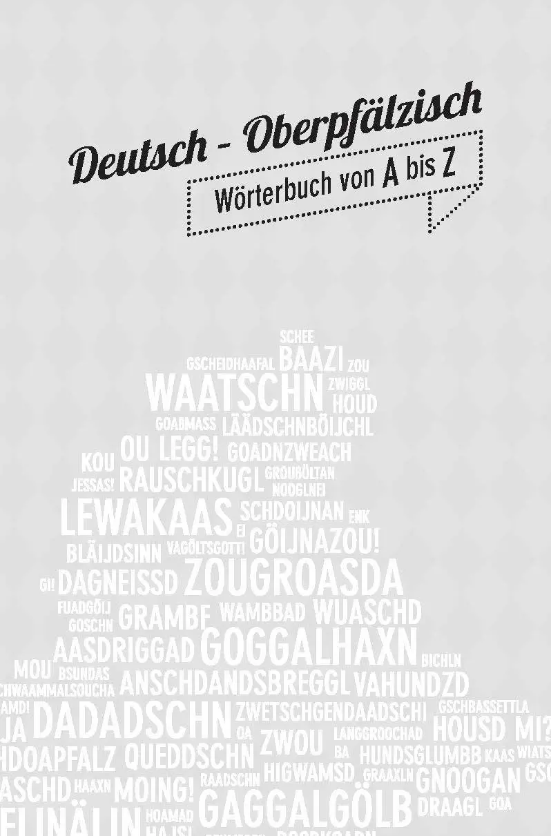 Bild: 9783955871208 | Oberpfälzer Wörterbuch | Vo Aungdeggl bis Zintara | Martin Stangl