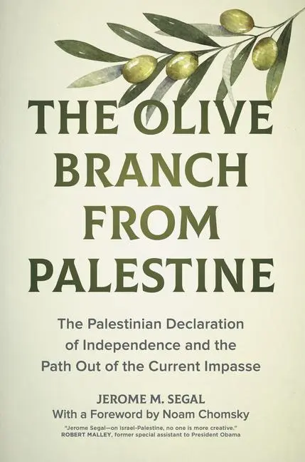 Cover: 9780520381308 | The Olive Branch from Palestine | Jerome M. Segal | Buch | Gebunden