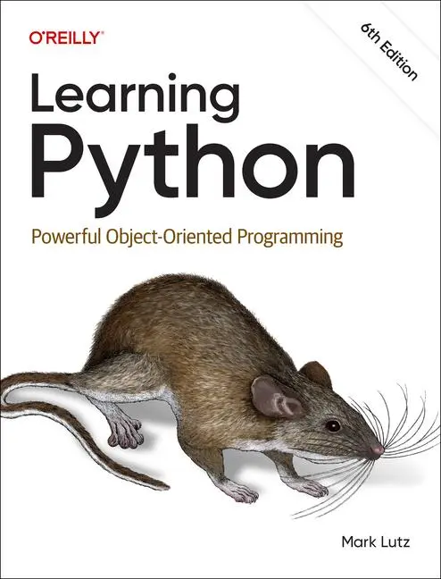 Cover: 9781098171308 | Learning Python | Powerful Object-Oriented Programming | Mark Lutz Cover: 9781098171308 | Learning Python | Powerful Object-Oriented Programming | Mark Lutz