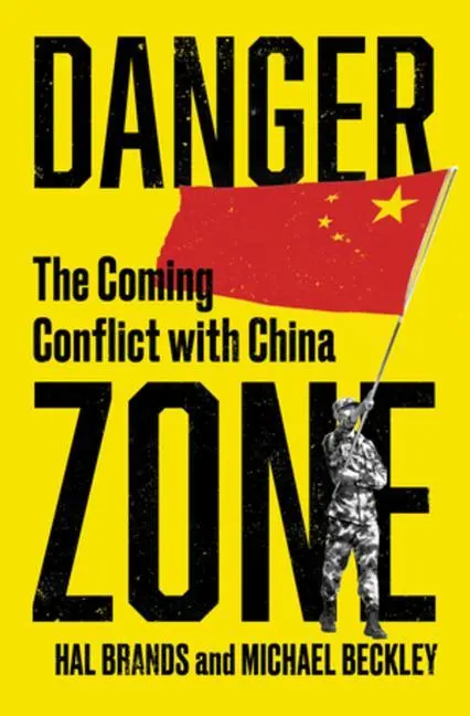 Cover: 9781324021308 | Danger Zone | The Coming Conflict with China | Michael Beckley (u. a.)