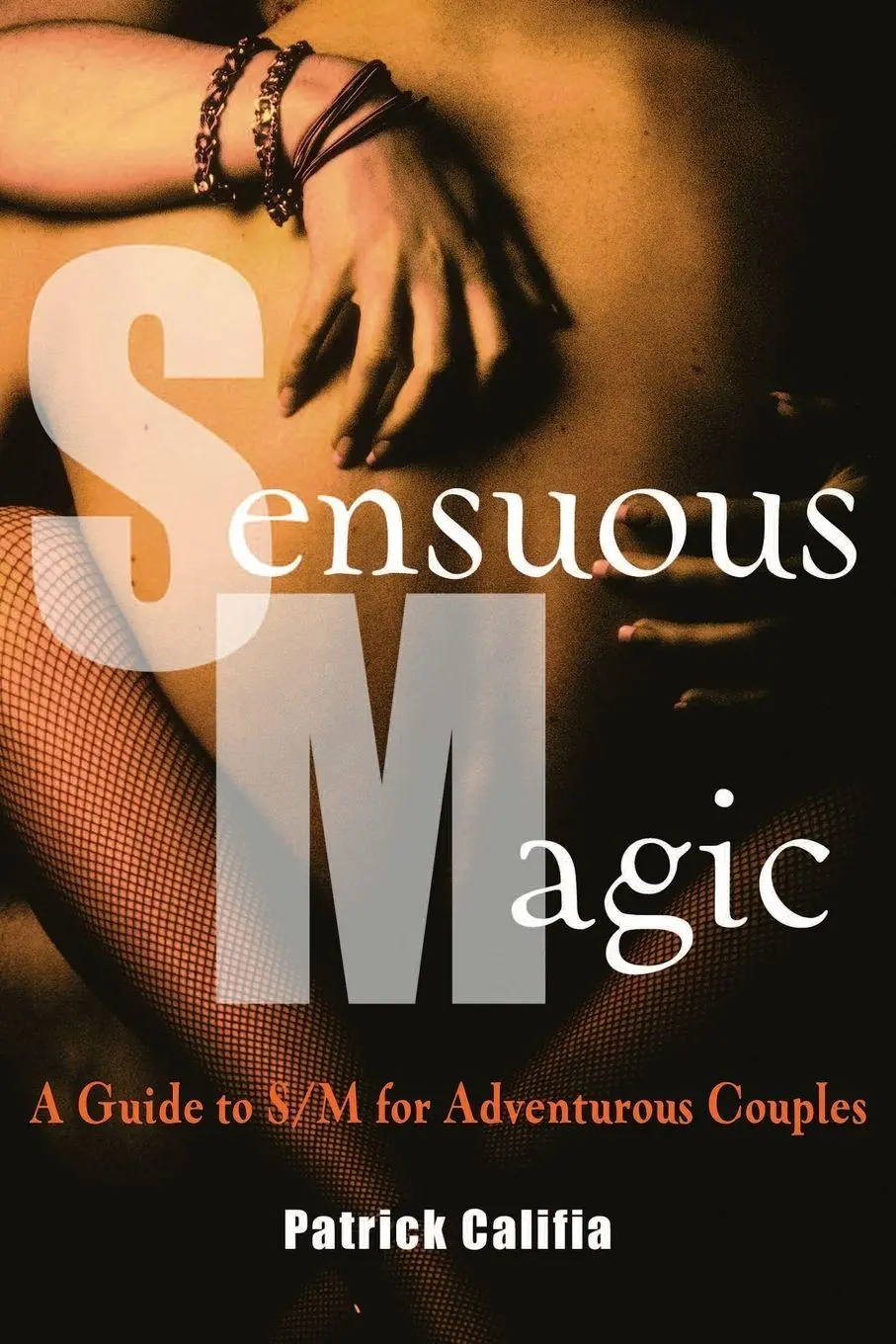 Cover: 9781573441308 | Sensuous Magic | Patrick Califia | Taschenbuch | Englisch | 2001
