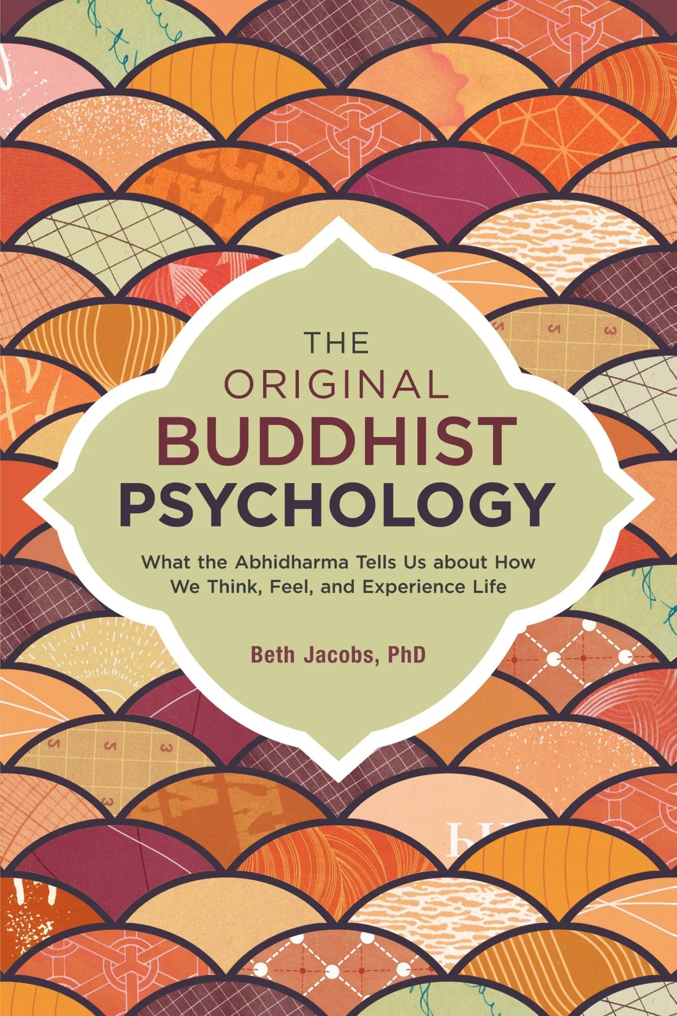 Cover: 9781623171308 | The Original Buddhist Psychology | Beth Jacobs | Taschenbuch | 2017
