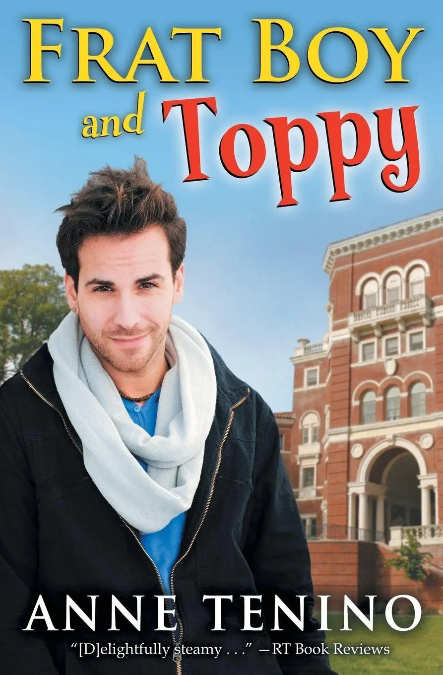 Cover: 9781937551308 | Frat Boy and Toppy | Anne Tenino | Taschenbuch | Englisch | 2012