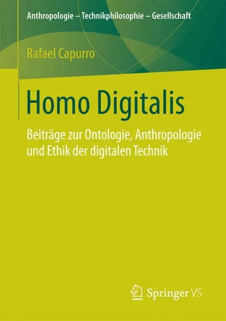 Cover: 9783658171308 | Homo Digitalis | Rafael Capurro | Taschenbuch | Paperback | xix | 2017