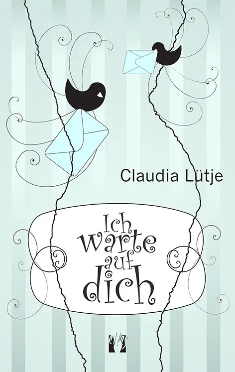 Cover: 9783956091308 | Ich warte auf dich | Claudia Lütje | Taschenbuch | 80 S. | Deutsch