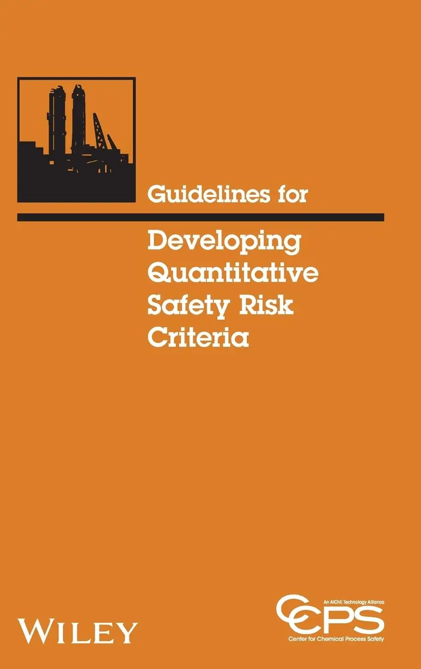 Cover: 9780470261408 | Guidelines for Developing Quantitative Safety Risk Criteria | Safety